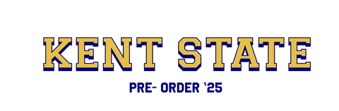Kent State Pre-order 25