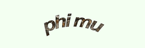 Phi Mu Collection