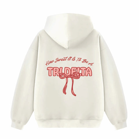 How Sweet Sorority Hoodie