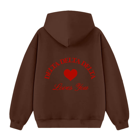 We Love You Sorority Hoodie