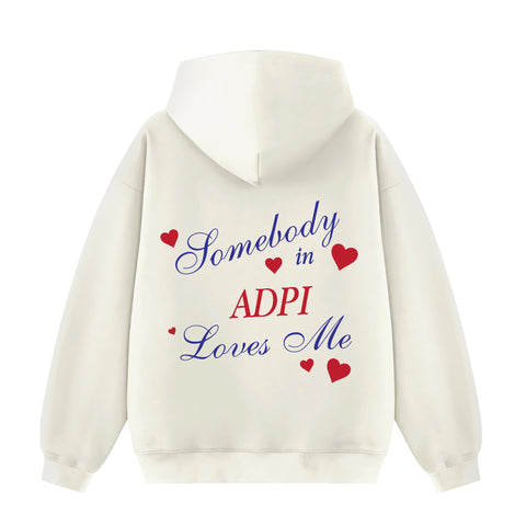 Somebody Loves Me Sorority Hoodie